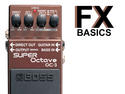 Guitar FX basics: What is octave?